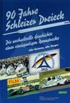 Book cover of 90 Years of Schleizer Dreieck