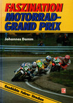 Faszination Motorrad-Grand Prix