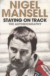 Book cover of Nigel Mansell: Staying on Track