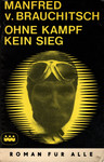 Book cover of Ohne Kampf kein Sieg