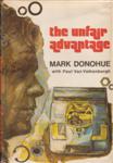 Book cover of The Unfair Advantage